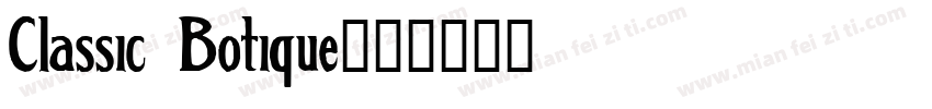 Classic Botique字体转换